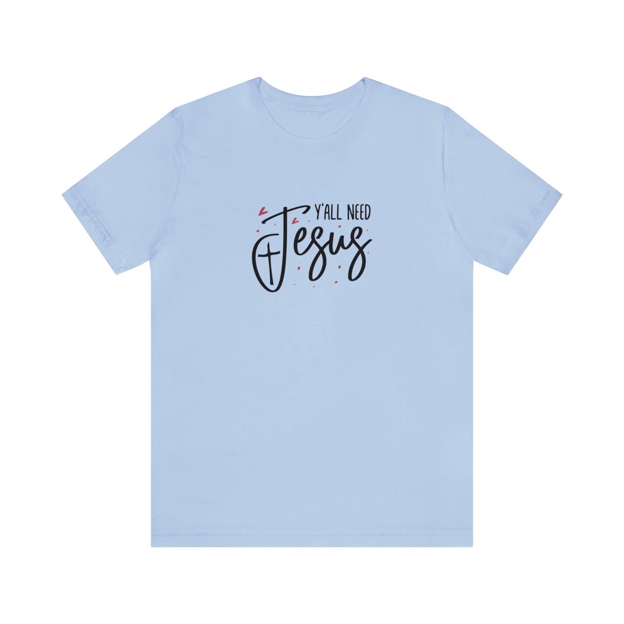 "Y'all need Jesus" Bella Canvas Unisex Jersey Short Sleeve Tee
