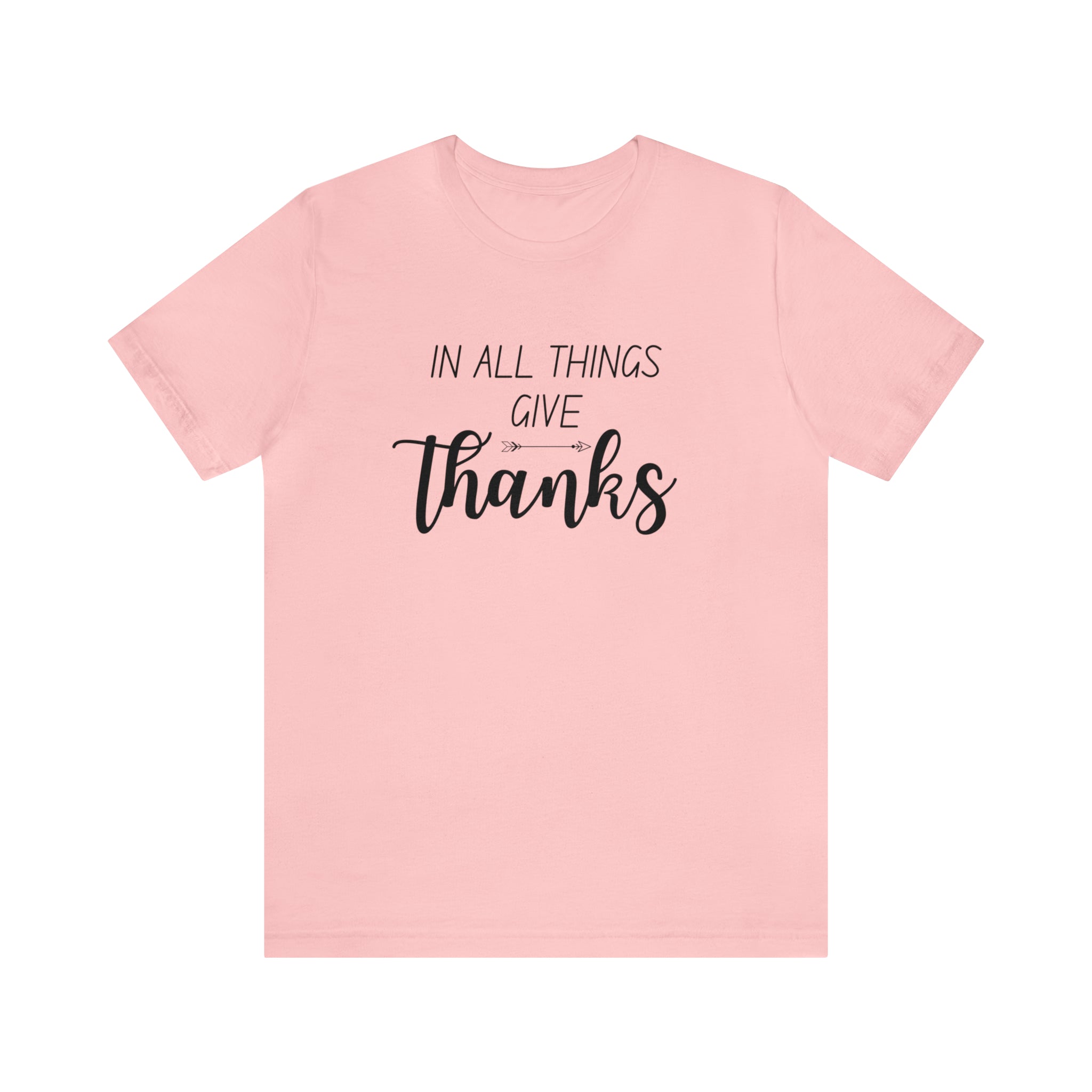 "Give Thanks" Bella Canvas Unisex Jersey Short Sleeve Tee