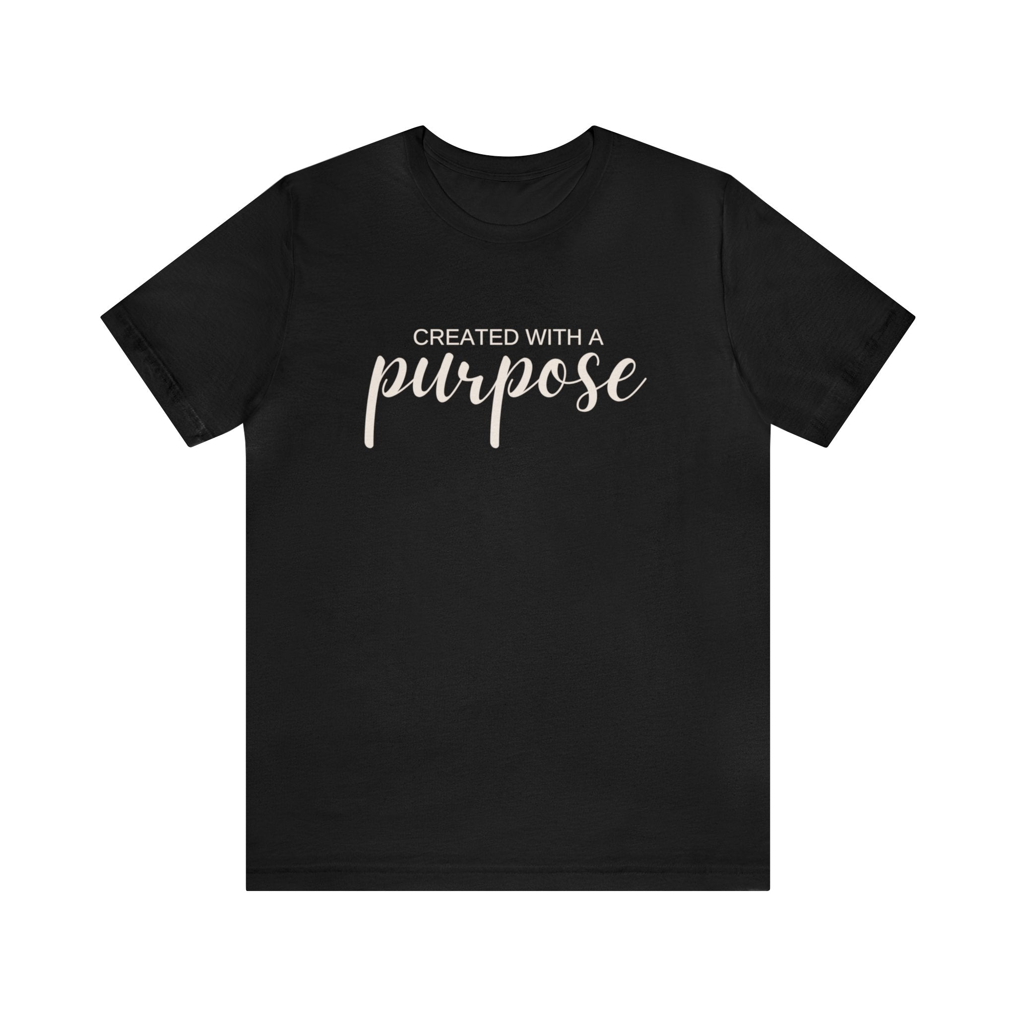 "Purpose" Unisex Jersey Short Sleeve Tee