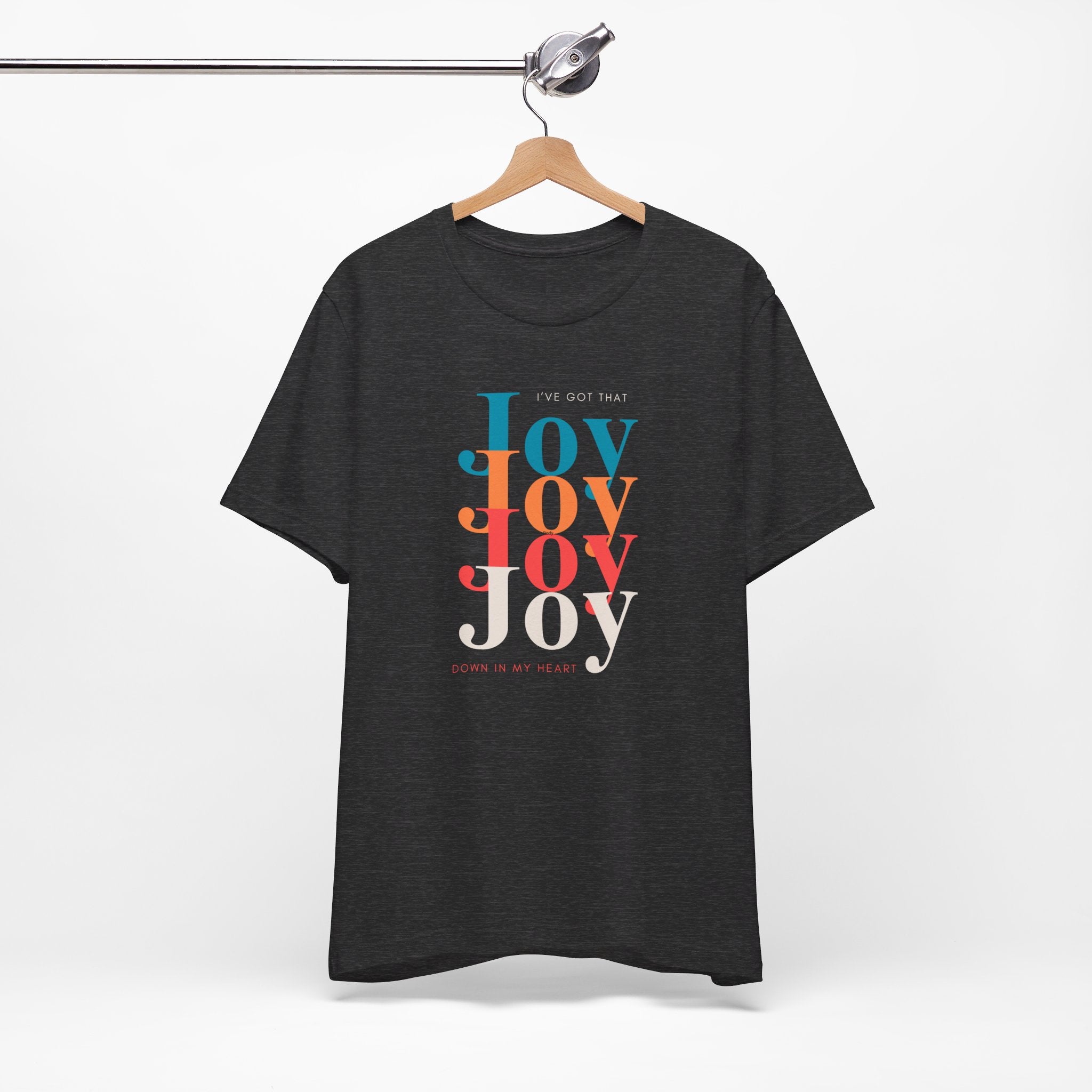 "I've got that Joy" Unisex Jersey Short Sleeve Tee