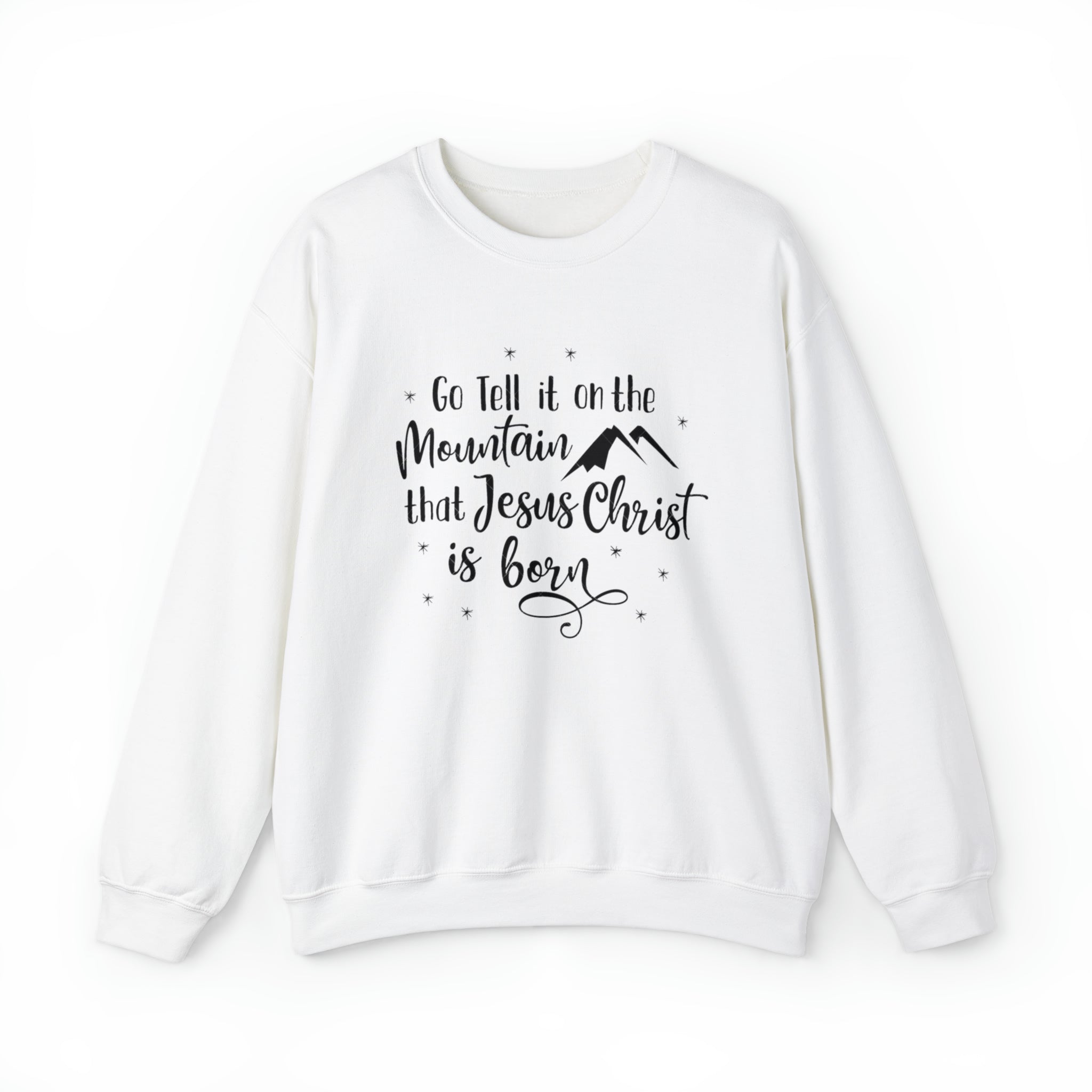 "Go tell it on the mountain" Unisex Heavy Blend™ Crewneck Sweatshirt