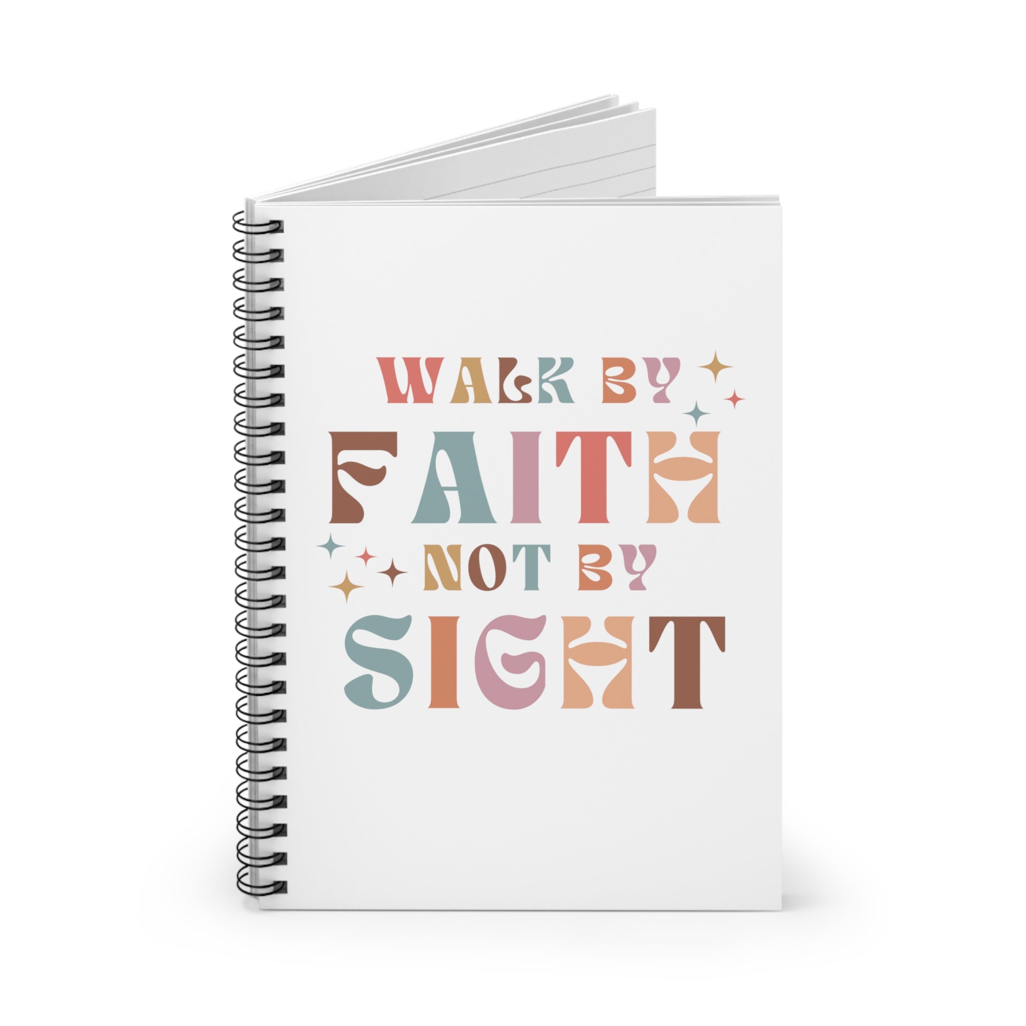 "Walk by Faith" Spiral Notebook - Ruled Line