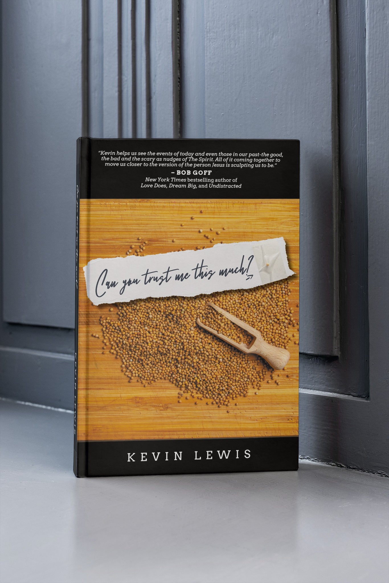 Can You Trust Me This Much? by Kevin Lewis
