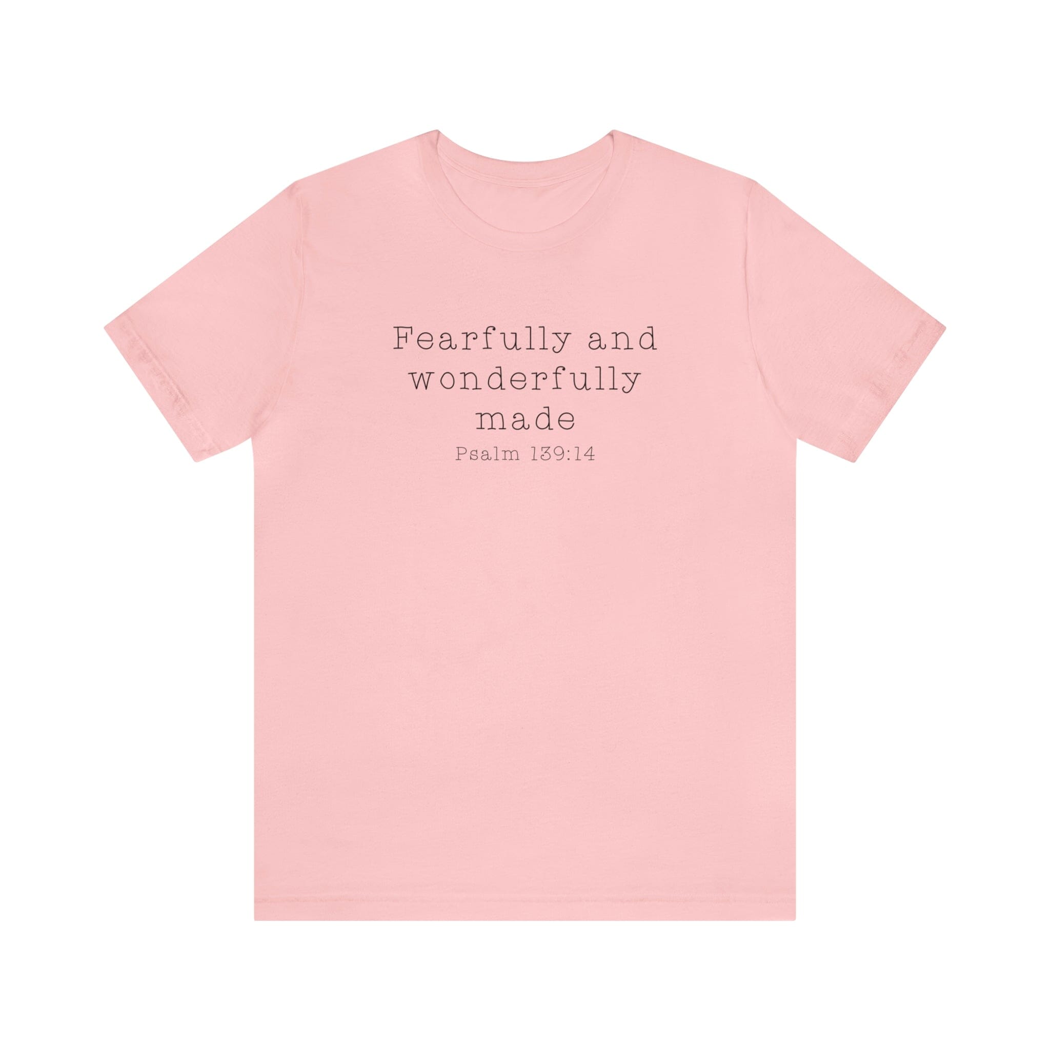 "Fearfully and Wonderfully Made" Bella Canvas Unisex Jersey Short Sleeve Tee