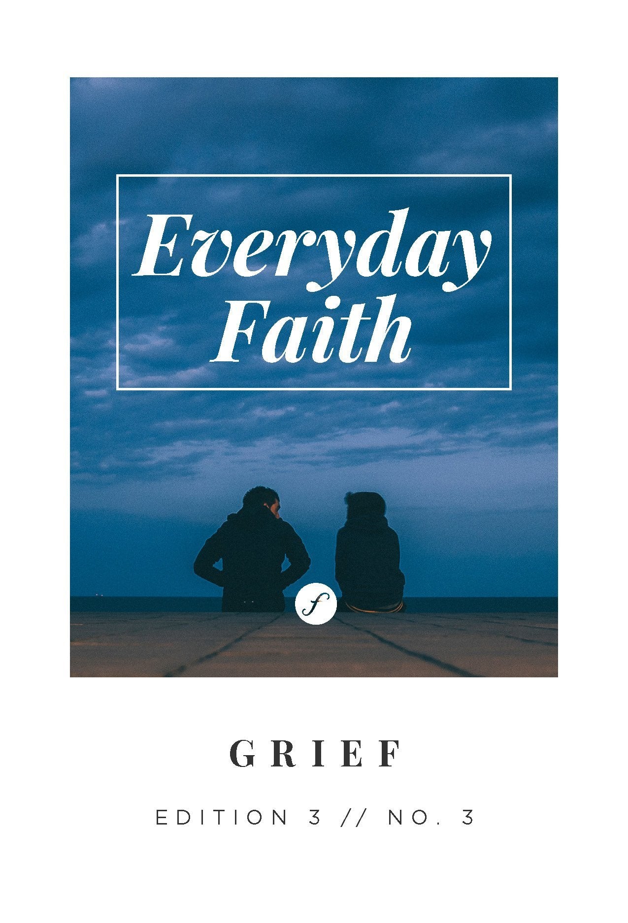 Everyday Faith Devotional - GRIEF
